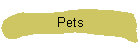 Pets